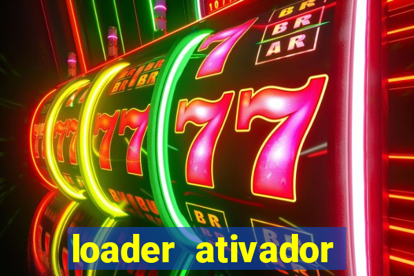 loader ativador windows 7